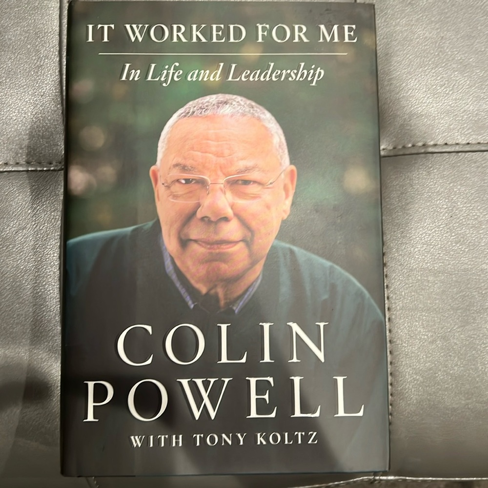 It worked for me. In life and leadership. Hardcover book by Colin Powell